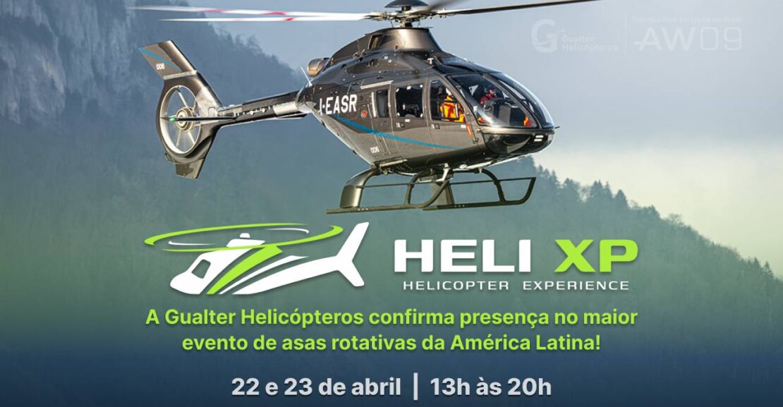 Banner da Gualter Helicópteros confirmando presença na feira Heli XP, o maior evento de asas rotativas da América Latina, que ocorre dias 22 e 23 de abril. Em destaque ao fundo, o helicóptero Leonardo AW09 S6 em voo sobre montanhas, o primeiro modelo da linha de produção.